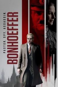 Bonhoeffer: Pastor. Spy. Assassin